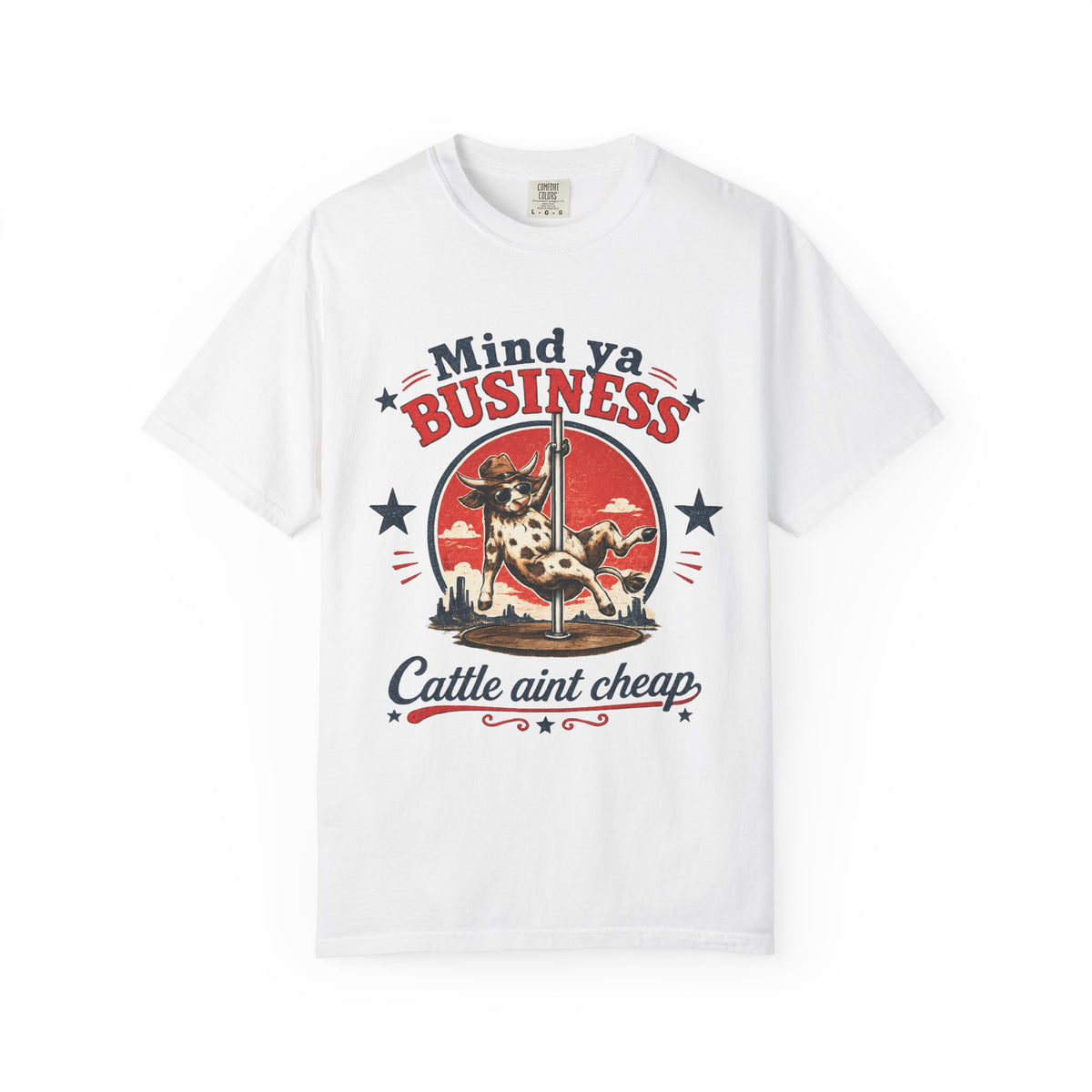 Mind Ya' Business Cattle Unisex Comfort Colors® Garment-Dyed T-shirt