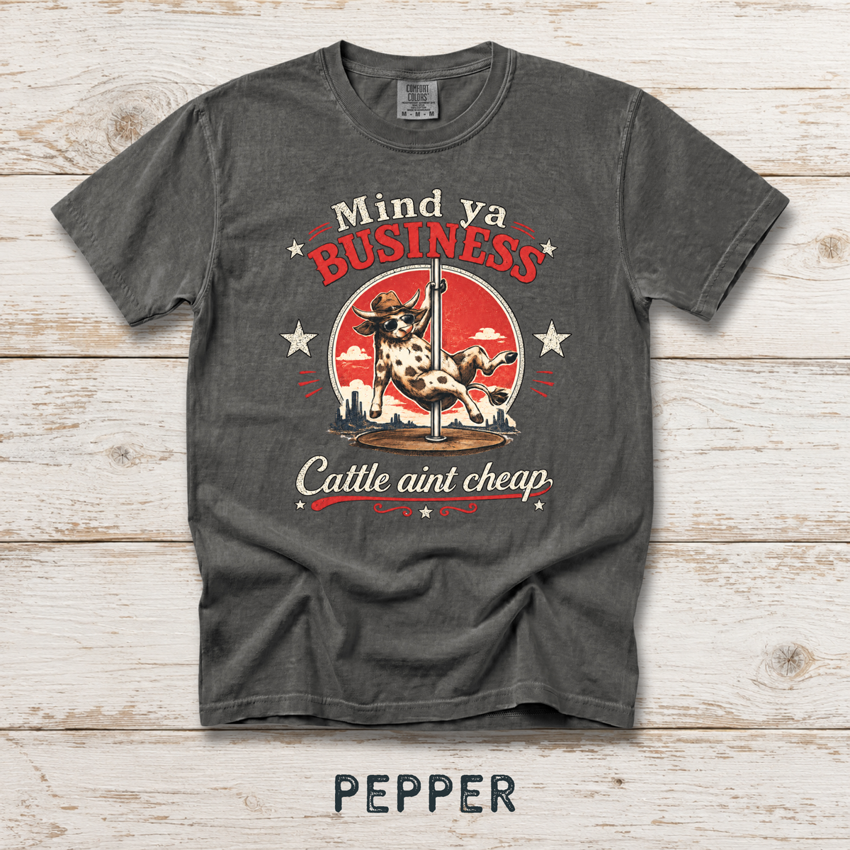Mind Ya' Business Cattle Unisex Comfort Colors® Garment-Dyed T-shirt