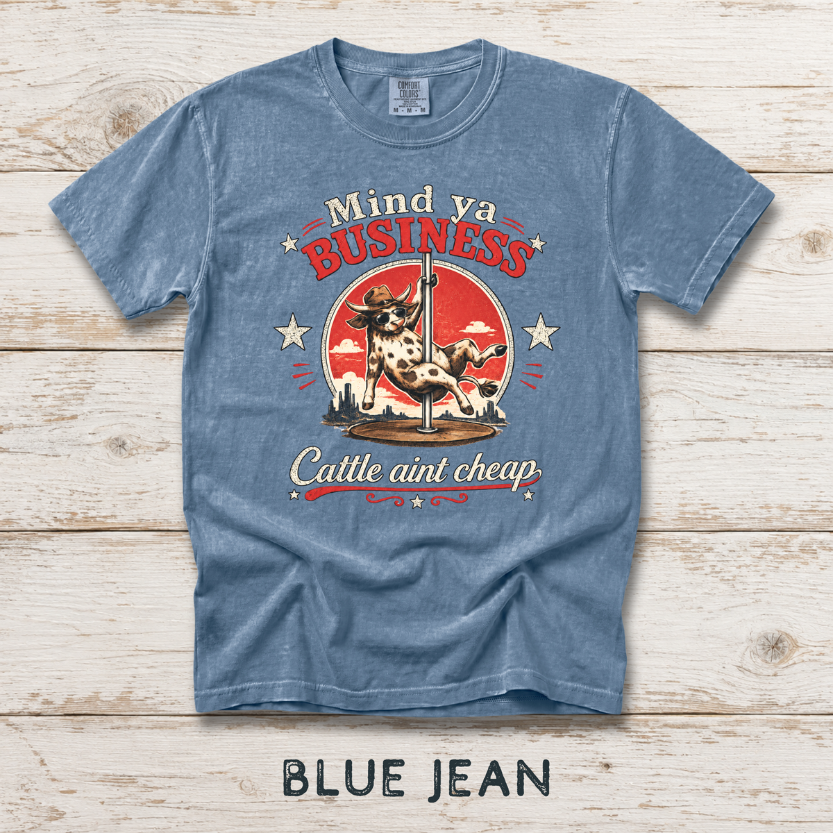 Mind Ya' Business Cattle Unisex Comfort Colors® Garment-Dyed T-shirt