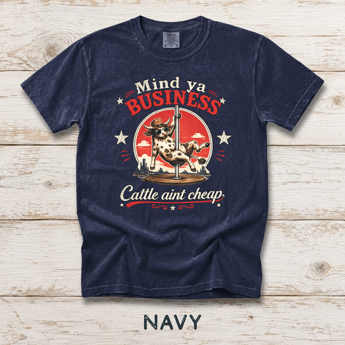 Mind Ya' Business Cattle Unisex Comfort Colors® Garment-Dyed T-shirt